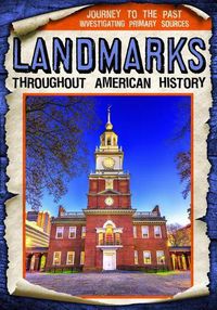 Cover image for Landmarks Throughout American History