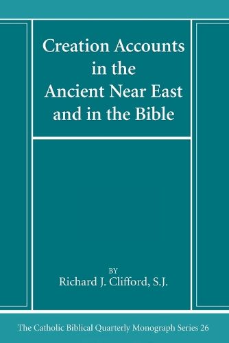 Cover image for Creation Accounts in the Ancient Near East and in the Bible