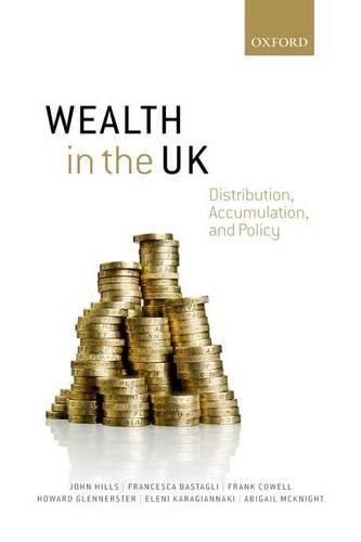 Cover image for Wealth in the UK: Distribution, Accumulation, and Policy