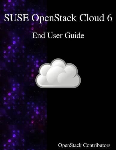 Cover image for SUSE OpenStack Cloud 6 - End User Guide