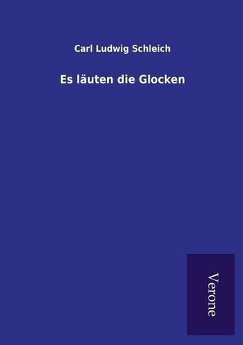 Es lauten die Glocken