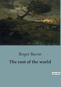 Cover image for The root of the world