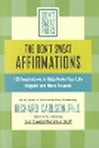 Cover image for The Don't Sweat Affirmations: 100 Inspirations to Help Make Your Life Happier and More Relaxed