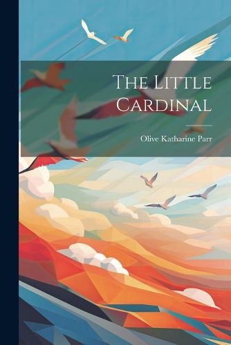 Cover image for The Little Cardinal
