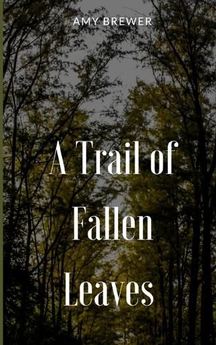 Cover image for A Trail of Fallen Leaves