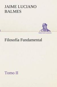 Cover image for Filosofia Fundamental, Tomo II