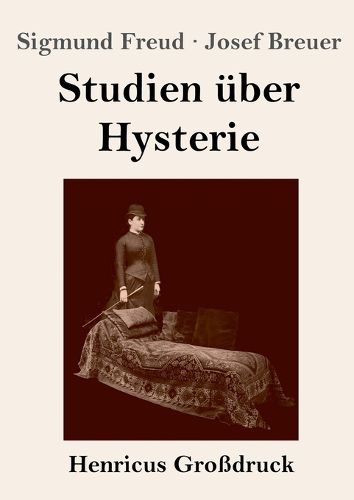 Cover image for Studien ueber Hysterie (Grossdruck)