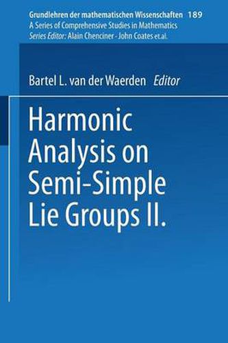 Cover image for Harmonic Analysis on Semi-Simple Lie Groups II