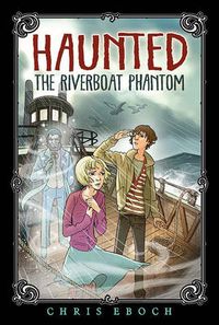 Cover image for The Riverboat Phantom