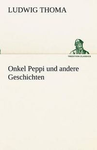 Cover image for Onkel Peppi Und Andere Geschichten