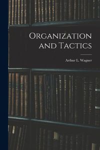 Cover image for Organization and Tactics