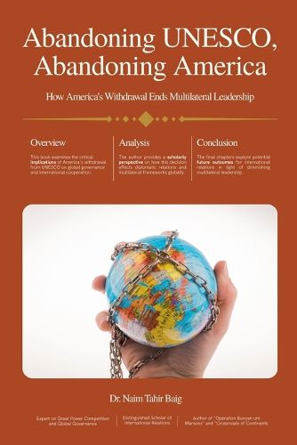 Cover image for Abandoning UNESCO, Abandoning America's Global Leadership