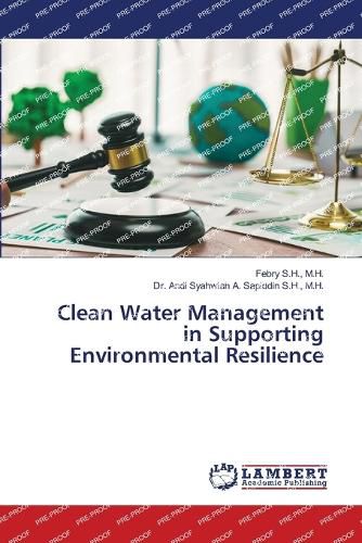 Cover image for Clean Water Management in Supporting Environmental Resilience