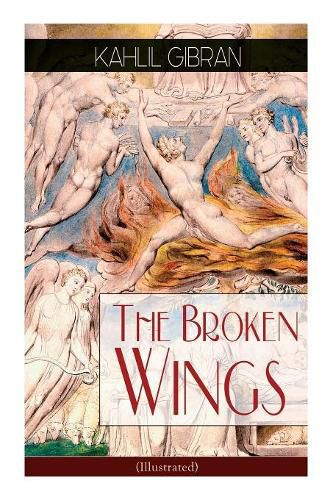 Cover image for The Broken Wings (Illustrated): Poetic Romance Novel