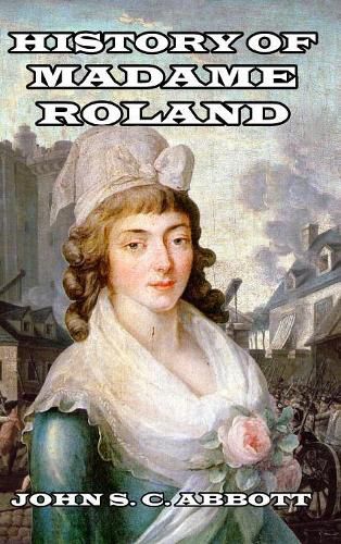 Cover image for History of Madame Roland