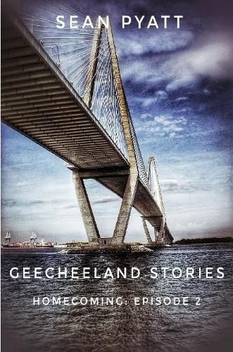 Cover image for Geecheeland Stories Homecoming: Episode 2