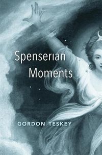 Cover image for Spenserian Moments