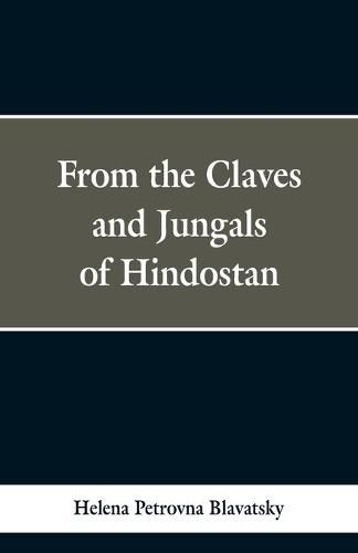 Cover image for From the Caves and Jungles of Hindustan