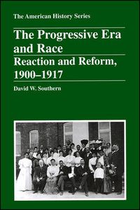 Cover image for Progressive Era and Race: Reaction and Reform, 1900-1917
