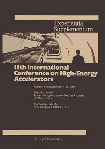 Cover image for 11th International Conference on High-Energy Accelerators: Geneva, Switzerland, July 7-11, 1980