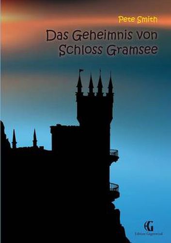 Cover image for Das Geheimnis von Schloss Gramsee