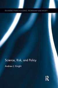 Cover image for Science, Risk, and Policy