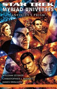 Cover image for Star Trek: Myriad Universes: Infinity's Prism