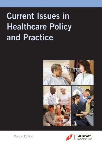 Cover image for Laureate Custom: Current Issues in Hc Policy & Practice