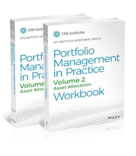 Portfolio Management in Practice, Volume 2: Asset Allocation