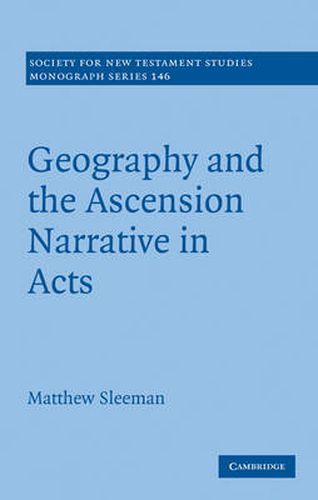 Cover image for Geography and the Ascension Narrative in Acts
