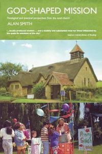 Cover image for God-shaped Mission: Theological and Practical Perspectives from the Rural Church