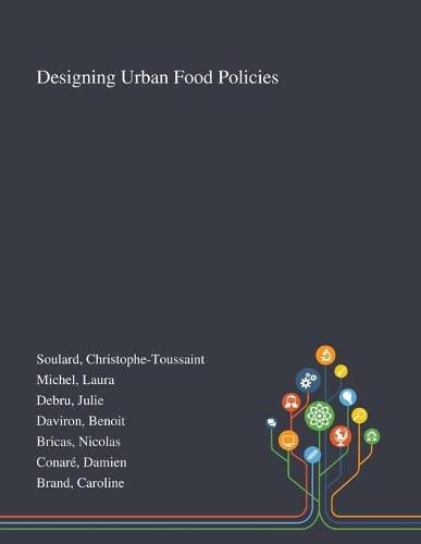 Cover image for Designing Urban Food Policies