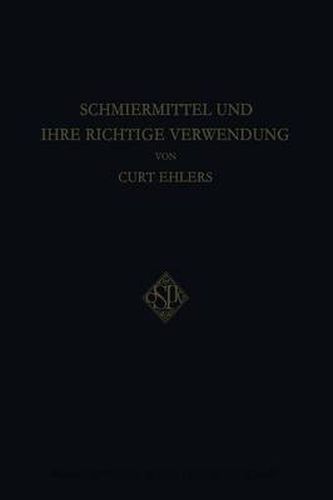 Cover image for Schmiermittel Und Ihre Richtige Verwendung