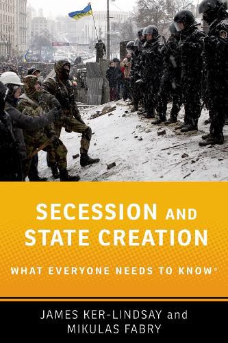 Cover image for Secession and State Creation: What Everyone Needs to Know (R)