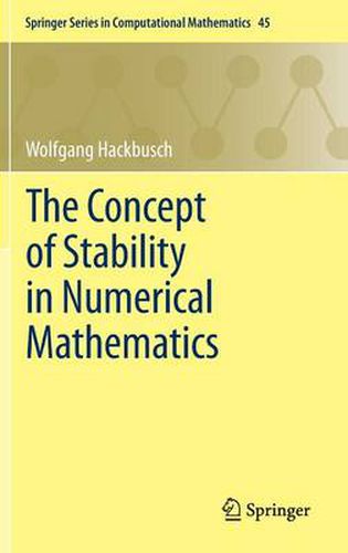 Cover image for The Concept of Stability in Numerical Mathematics