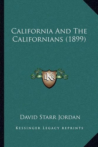 California and the Californians (1899)