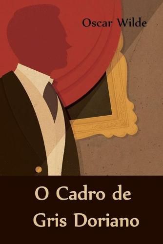 O Cadro de Gris Doriano: The Picture of Dorian Gray, Galician edition
