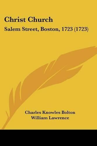 Christ Church: Salem Street, Boston, 1723 (1723)