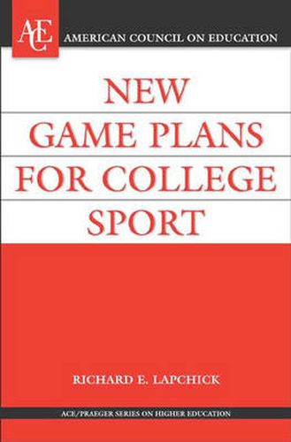 New Game Plan for College Sport