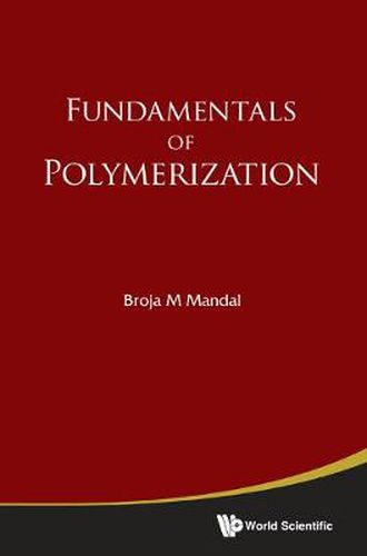 Cover image for Fundamentals Of Polymerization