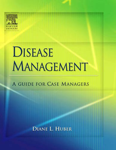 Cover image for Disease Management: A Guide for Case Managers