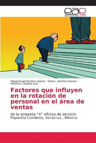 Factores que influyen en la rotacion de personal en el area de ventas