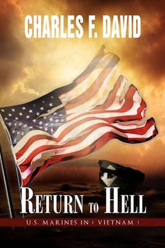 Cover image for Return to Hell: U.S. Marines in ( Vietnam )