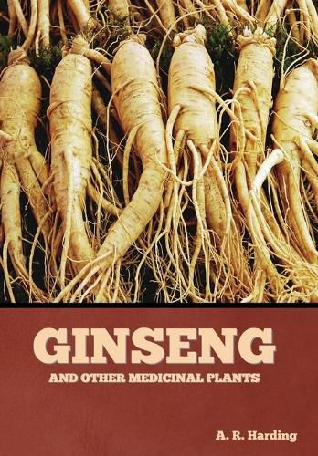 Cover image for Ginseng and Other Medicinal Plants