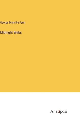 Cover image for Midnight Webs