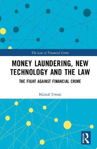 Cover image for Money Laundering, New Technology and the Law