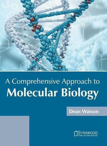 Cover image for A Comprehensive Approach to Molecular Biology