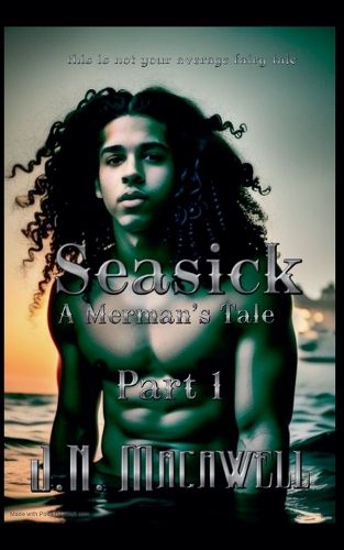 Cover image for Seasick A Merman's Tale Part 1