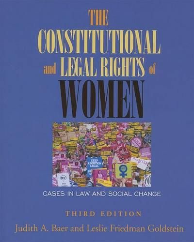 Cover image for The Constitutional and Legal Rights of Women: Cases in Law and Social Change