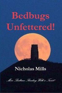 Cover image for Bedbugs Unfettered!